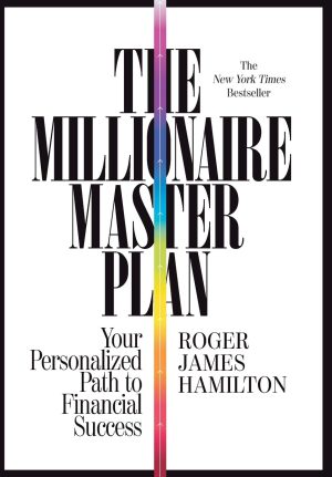 The Millionaire Master Plan by Roger James Hamilton (lastebooks.com)