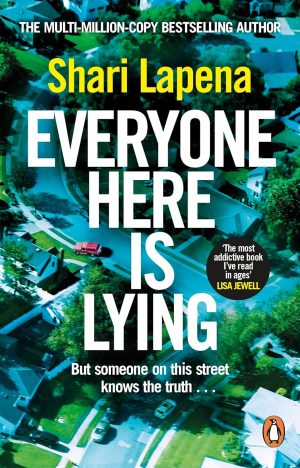Everyone Here Is Lying by Shari Lapena